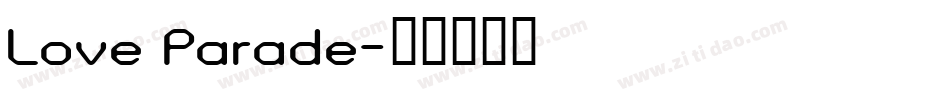 Love Parade字体转换